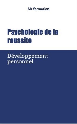 Pshychologie de la reussite