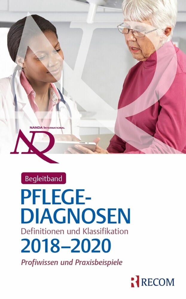 Begleitband zu NANDA-I-Pflegediagnosen: Definitionen und Klassifikation 2018-2020 main product photo