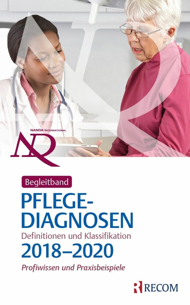 Begleitband zu NANDA-I-Pflegediagnosen: Definitionen und Klassifikation 2018-2020 main product photo
