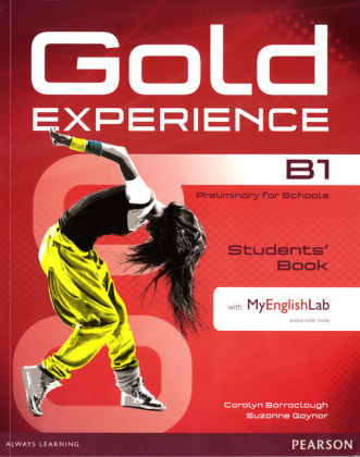 Gold Experience B1 Students' Book with DVD-ROM/MyLab Pack, m. 1 Beilage, m. 1 Online-Zugang