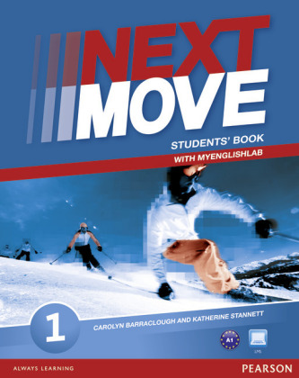 Next Move 1 Students' Book & MyLab Pack, m. 1 Beilage, m. 1 Online-Zugang