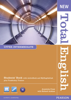 New Total English Upper Intermediate Students' Book with Active Book and MyLab Pack, m. 1 Beilage, m. 1 Online-Zugang; .