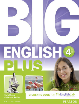 Big English Plus American Edition 4 Students' Book with MyEnglishLab Access Code Pack New Edition, m. 1 Beilage, m. 1 Online-Zugang