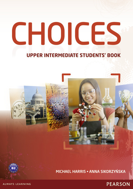 Choices Upper Intermediate Students' Book & MyLab PIN Code Pack, m. 1 Beilage, m. 1 Online-Zugang main product photo