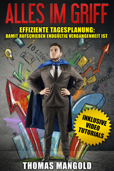Alles im Griff: Effiziente Tagesplanung: Damit Aufschieben endgültig Vergangenheit ist! main product photo