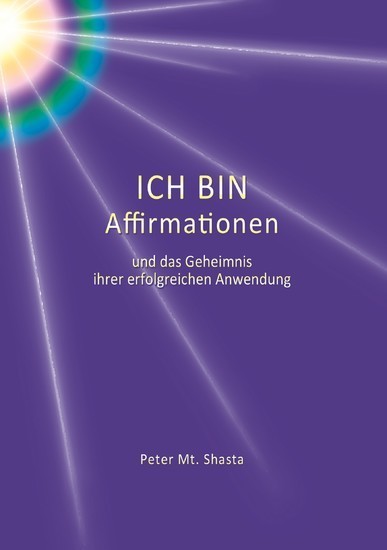 Ich bin Affirmationen und das Geheimnis ihrer erfolgreichen Anwendung main product photo