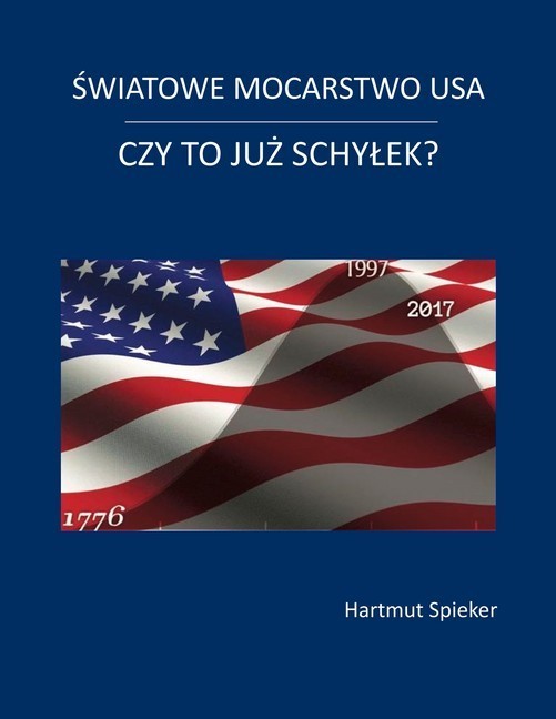 Swiatowe mocarstwo USA - czy to juz schylek? main product photo