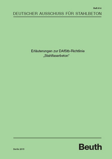 Erläuterungen zur DAfStb-Richtlinie "Stahlfaserbeton" main product photo