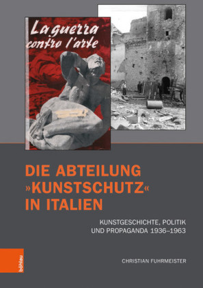 Die Abteilung "Kunstschutz" in Italien