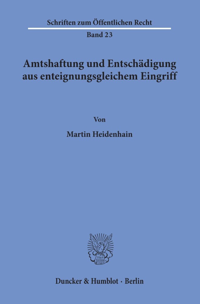 Amtshaftung und Entschädigung aus enteignungsgleichem Eingriff. main product photo