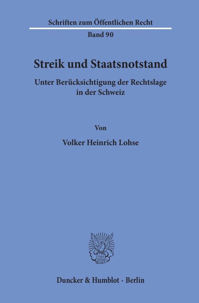 Streik und Staatsnotstand unter Berücksichtigung der Rechtslage in der Schweiz. main product photo