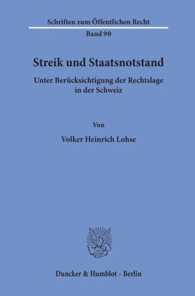Streik und Staatsnotstand unter Berücksichtigung der Rechtslage in der Schweiz.