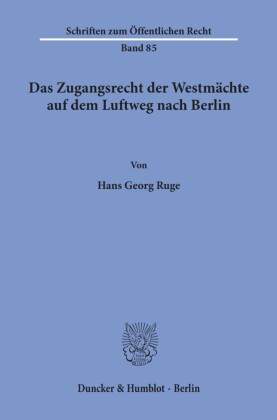 Das Zugangsrecht der Westmächte auf dem Luftweg nach Berlin.