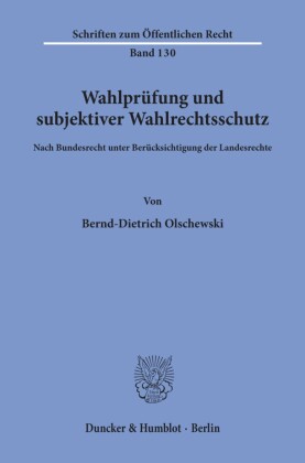 Wahlprüfung und subjektiver Wahlrechtsschutz.