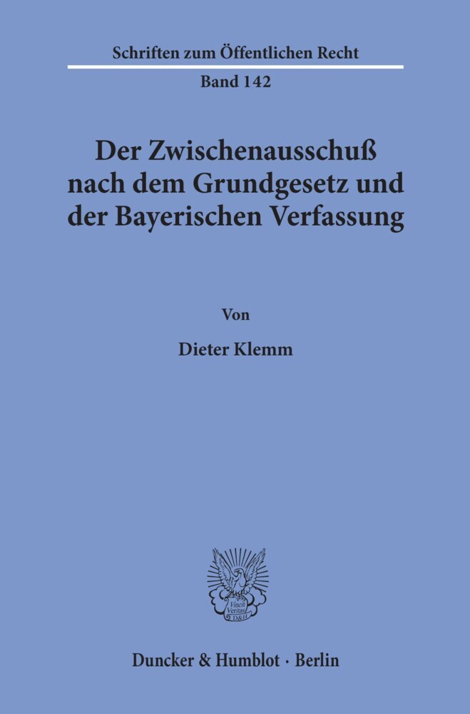 Der Zwischenausschuß nach dem Grundgesetz und der Bayerischen Verfassung. main product photo