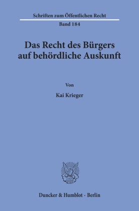 Das Recht des Bürgers auf behördliche Auskunft.
