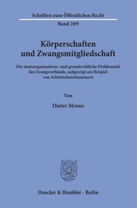 Körperschaften und Zwangsmitgliedschaft.