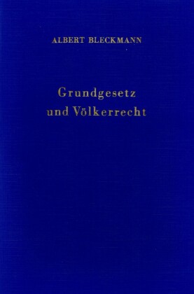 Grundgesetz und Völkerrecht.