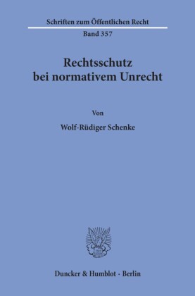 Rechtsschutz bei normativem Unrecht.