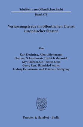 Verfassungstreue im öffentlichen Dienst europäischer Staaten.
