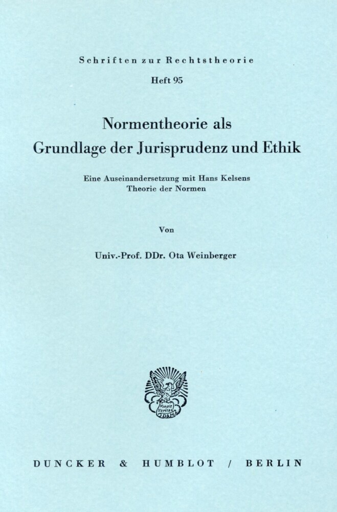 Normentheorie als Grundlage der Jurisprudenz und Ethik. main product photo