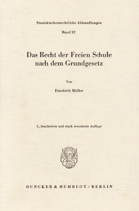 Das Recht der Freien Schule nach dem Grundgesetz.