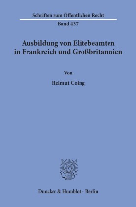 Ausbildung von Elitebeamten in Frankreich und Großbritannien.