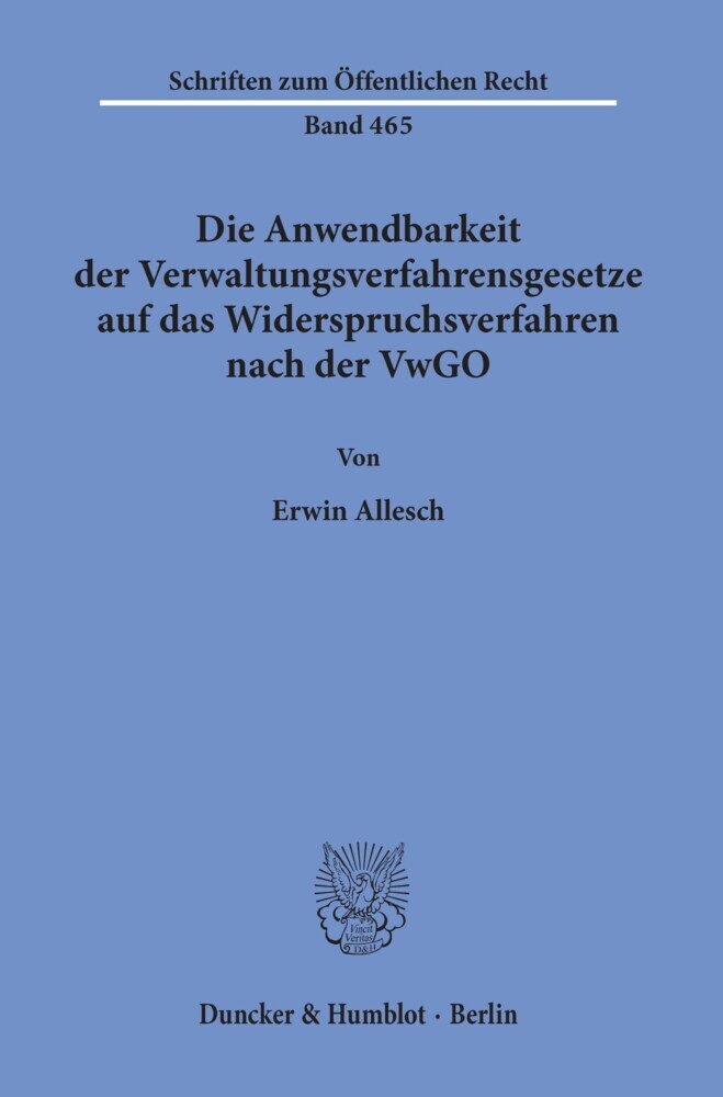 Die Anwendbarkeit der Verwaltungsverfahrensgesetze auf das Widerspruchsverfahren nach der VwGO. main product photo