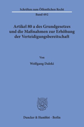 Artikel 80 a des Grundgesetzes und die Maßnahmen zur Erhöhung der Verteidigungsbereitschaft.