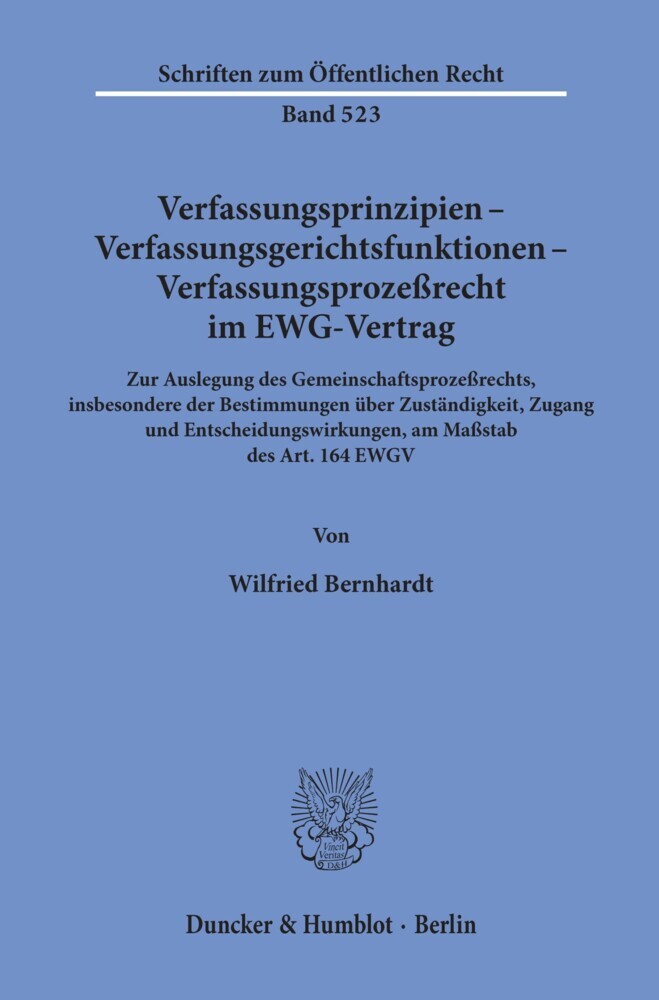 Verfassungsprinzipien - Verfassungsgerichtsfunktionen - Verfassungsprozeßrecht im EWG-Vertrag. main product photo