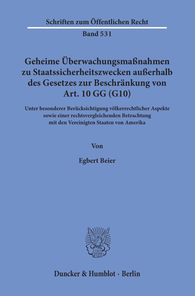 Geheime Überwachungsmaßnahmen zu Staatssicherheitszwecken außerhalb des Gesetzes zur Beschränkung von Art. 10 GG (G10). main product photo