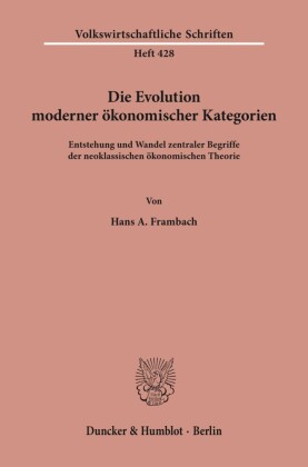 Die Evolution moderner ökonomischer Kategorien.