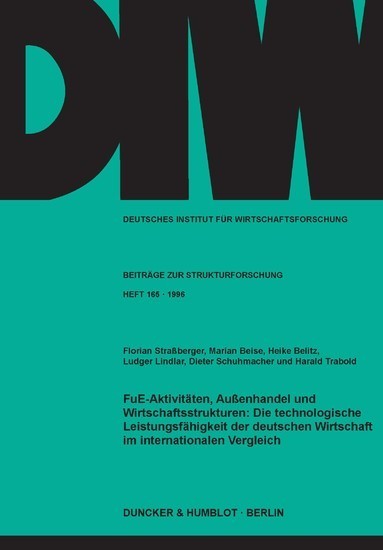 FuE-Aktivitäten, Außenhandel und Wirtschaftsstrukturen: Die technologische Leistungsfähigkeit der deutschen Wirtschaft im internationalen Vergleich. main product photo