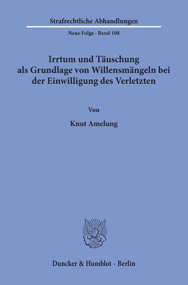 Irrtum und Täuschung als Grundlage von Willensmängeln bei der Einwilligung des Verletzten. main product photo