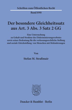 Der besondere Gleichheitssatz aus Art. 3 Abs. 3 Satz 2 GG.