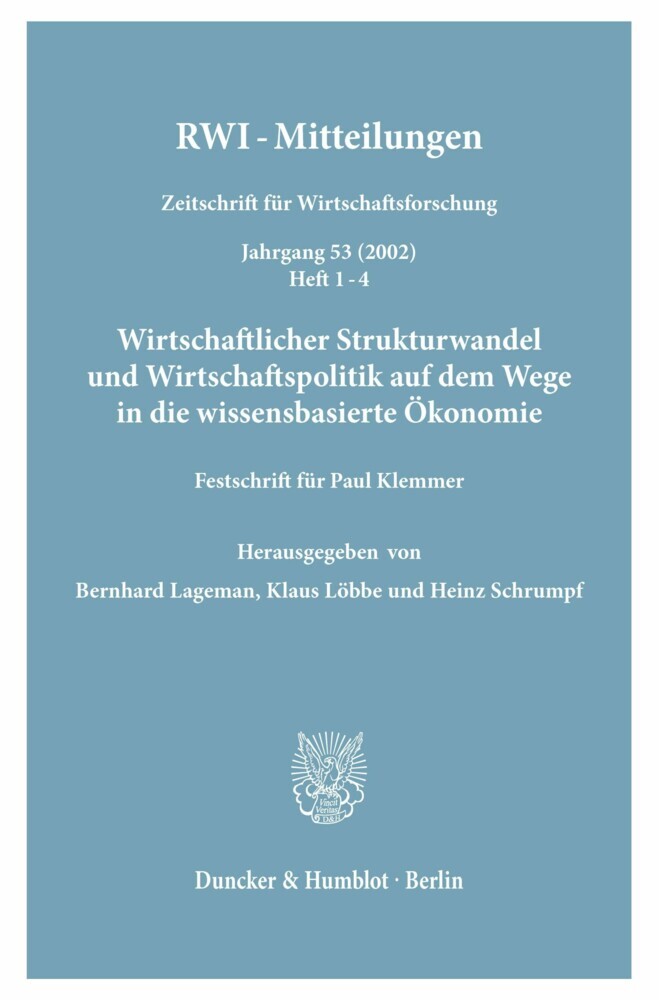 Wirtschaftlicher Strukturwandel und Wirtschaftspolitik auf dem Wege in die wissensbasierte Ökonomie. main product photo