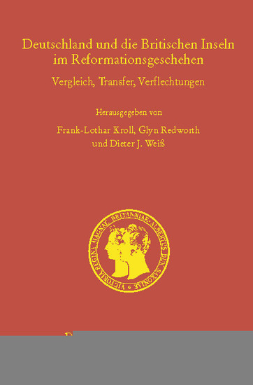 Deutschland und die Britischen Inseln im Reformationsgeschehen. main product photo