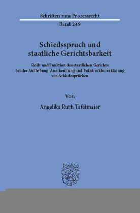 Schiedsspruch und staatliche Gerichtsbarkeit.