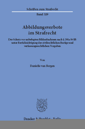 Abbildungsverbote im Strafrecht.