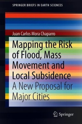 Mapping the Risk of Flood, Mass Movement and Local Subsidence