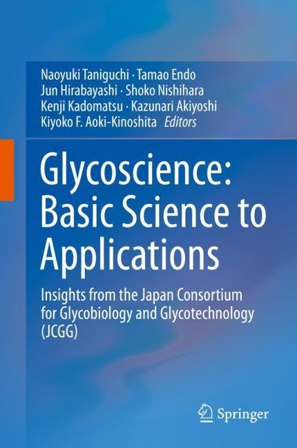 Glycoscience: Basic Science to Applications main product photo