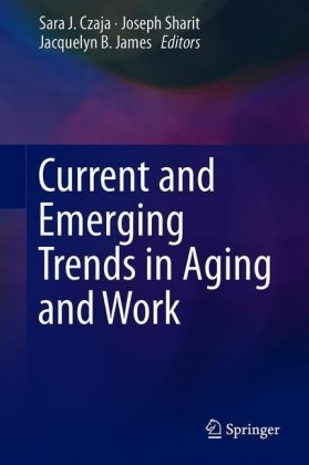Current and Emerging Trends in Aging and Work
