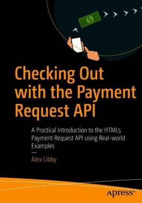 Checking Out with the Payment Request API
