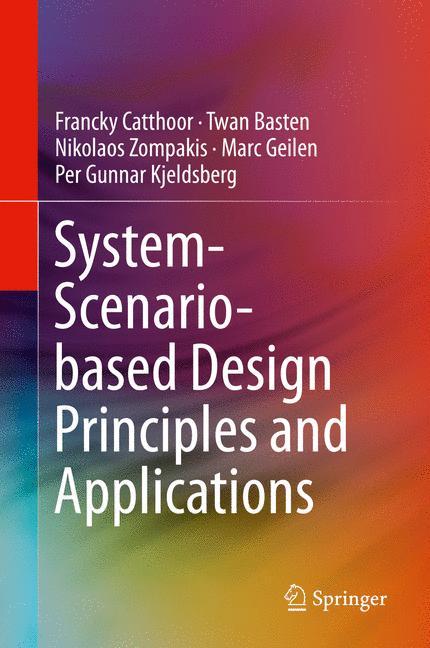System-Scenario-based Design Principles and Applications main product photo