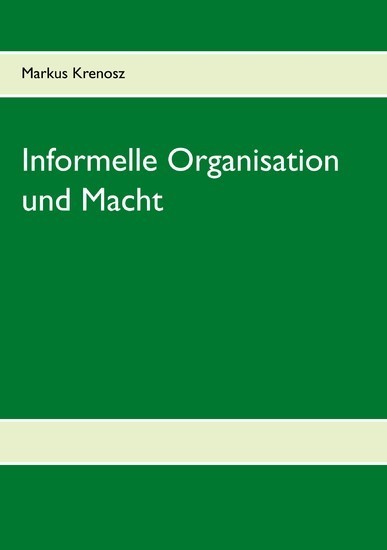 Informelle Organisation und Macht main product photo