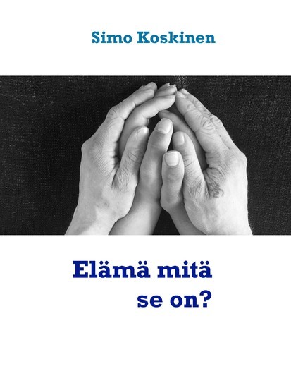 Elämä mitä se on? main product photo
