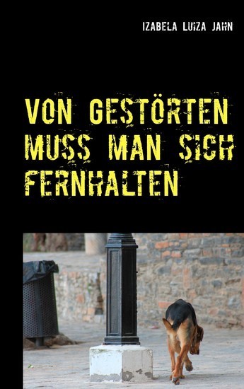 Von Gestörten muss man sich fernhalten main product photo