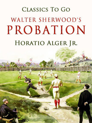 Walter Sherwood's  Probation