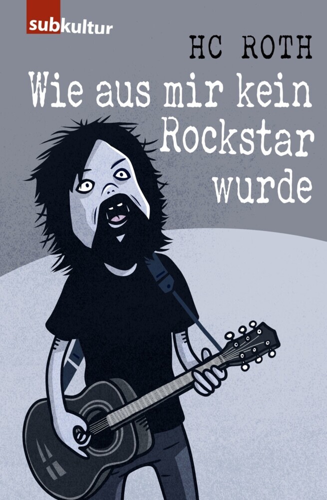 Wie aus mir kein Rockstar wurde main product photo