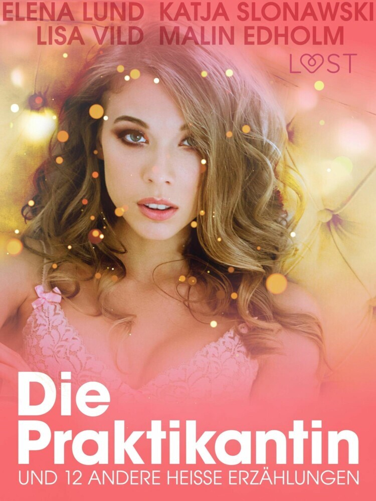 Die Praktikantin und 12 andere heiße Erzählungen main product photo